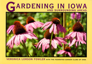 Gardening in Iowa and Surrounding Areas (Bur Oak Book),Used