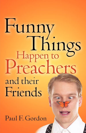 Funny Things Happen To Preachers And Their Friends,Used