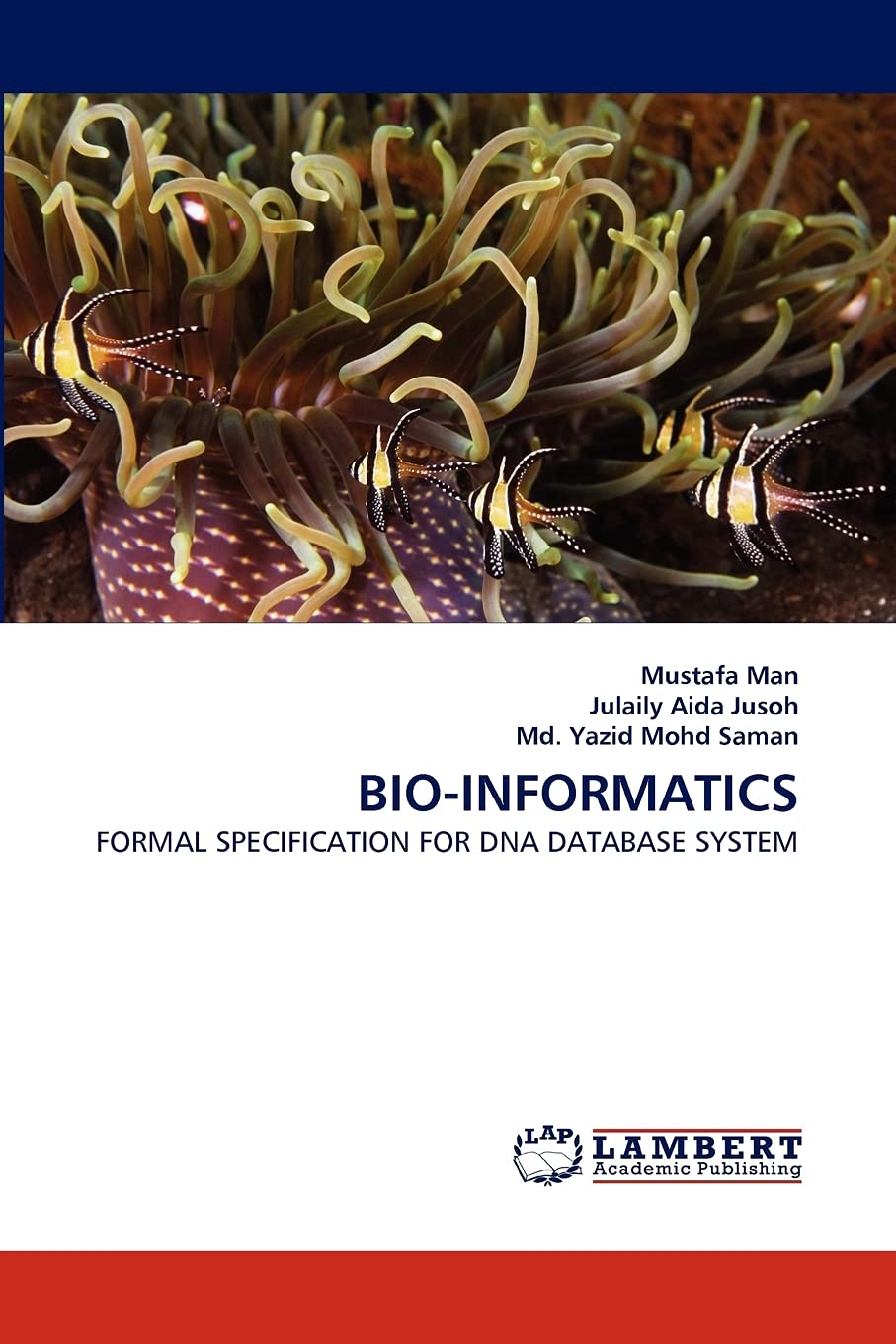 BIOINFORMATICS: FORMAL SPECIFICATION FOR DNA DATABASE SYSTEM,Used