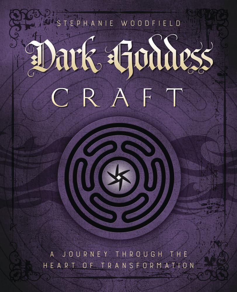 Dark Goddess Craft: A Journey through the Heart of Transformation,Used