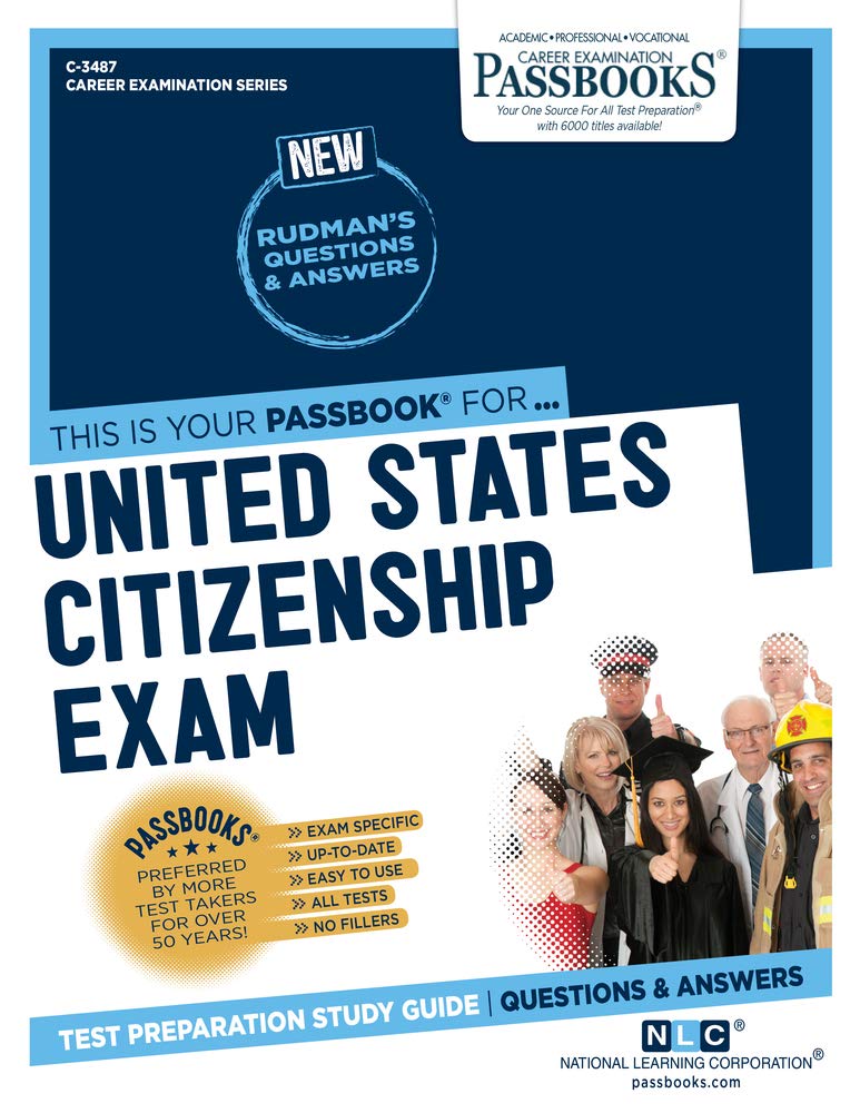 United States Citizenship Exam (C3487): Passbooks Study Guide (3487) (Career Examination Series),Used