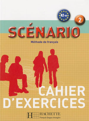 Scenario: Niveau 2 Cahier D'Exercices (French Edition),New
