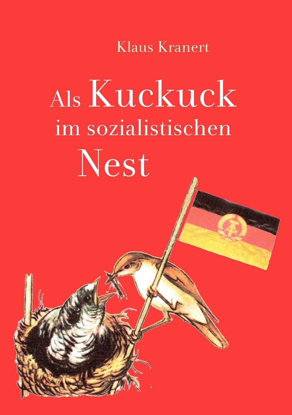 Als Kuckuck im sozialistischen Nest (German Edition),Used