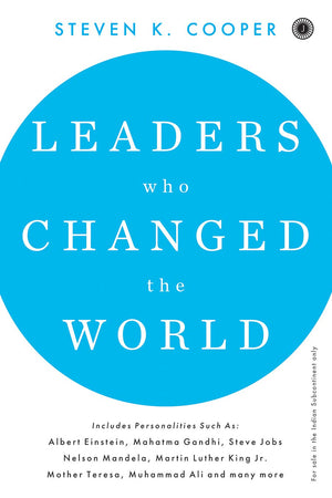 Leaders Who Changed The World