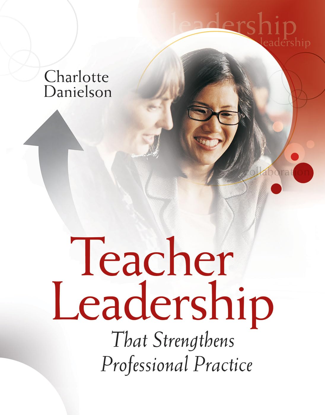 Teacher Leadership That Strengthens Professional Practice,Used