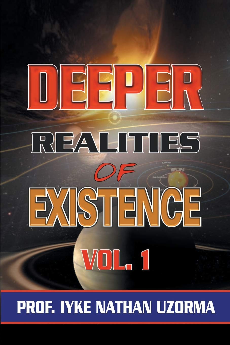 Deeper Realities Of Existence: Volume One: 1,Used