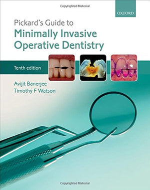 Pickard's Guide to Minimally Invasive Operative Dentistry,Used