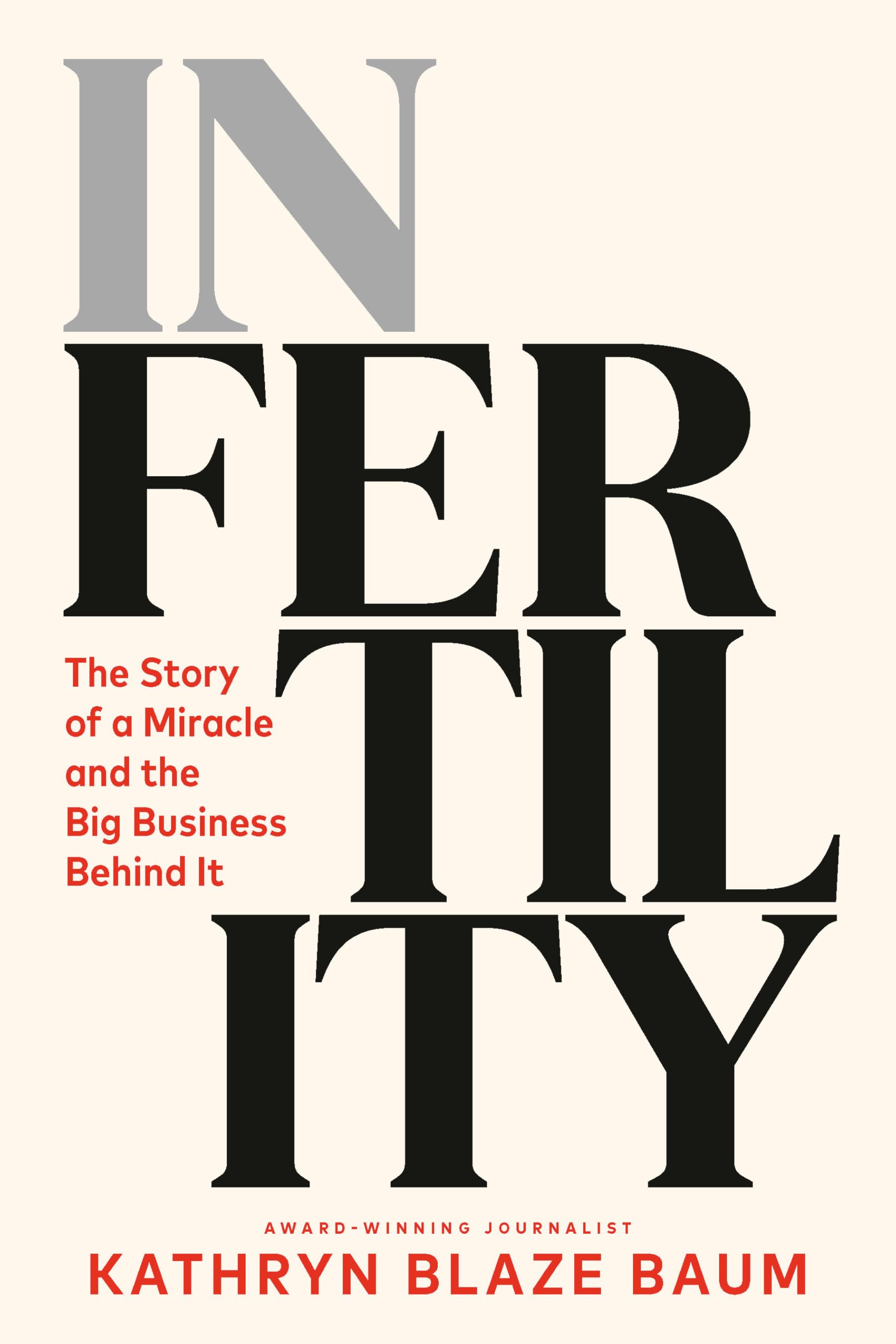 In Fertility: The Story Of A Miracle And The Big Business Behind It