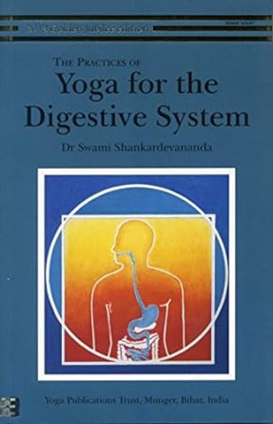 The Practice of Yoga for the Digestive System,Used
