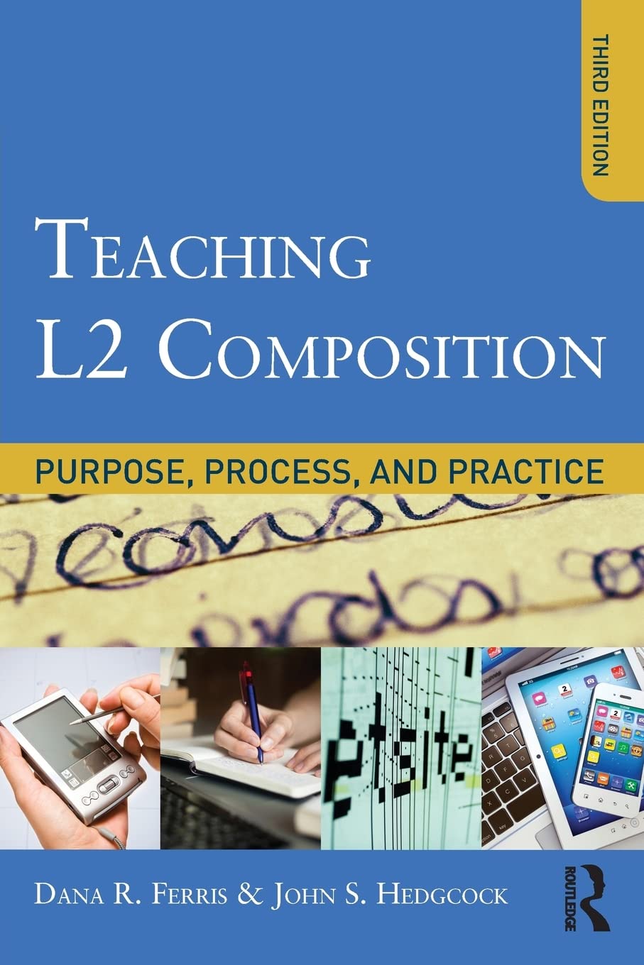 Teaching L2 Composition: Purpose, Process, And Practice