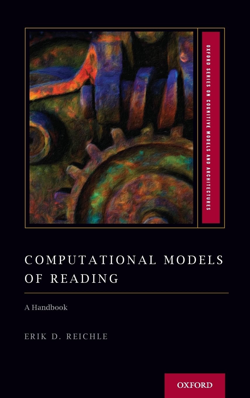 Computational Models of Reading: A Handbook (Oxford Series on Cognitive Models and Architectures),Used