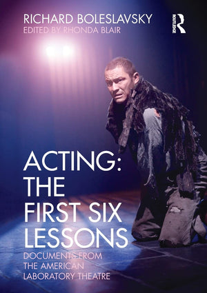 Acting: The First Six Lessons,Used
