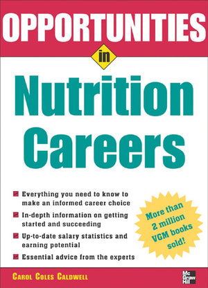 Opportunities in Nutrition Careers (Opportunities inSeries),Used