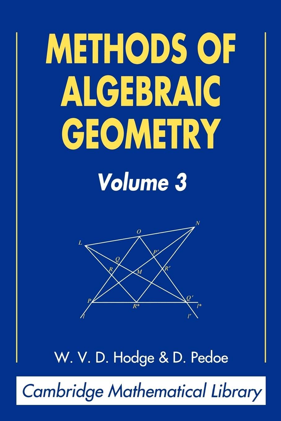Methods of Algebraic Geometry, Vol. 3 (Cambridge Mathematical Library),New