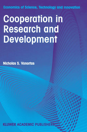 Cooperation in Research and Development (Economics of Science, Technology and Innovation, 11),Used