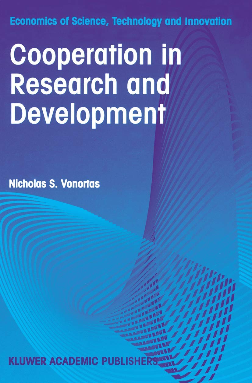 Cooperation in Research and Development (Economics of Science, Technology and Innovation, 11),Used