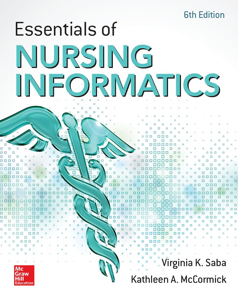 Essentials Of Nursing Informatics, 6Th Edition-used