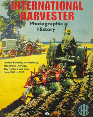 International Harvester Photographic History,New