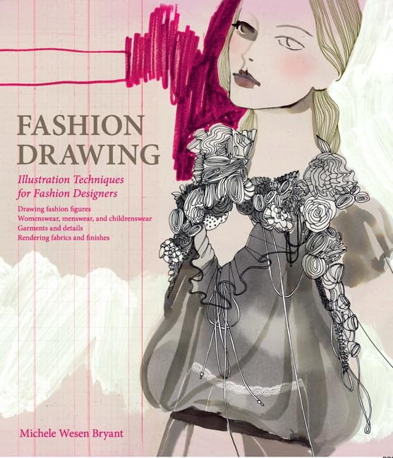 Fashion Drawing: Illustration Techniques for Fashion Designers,Used