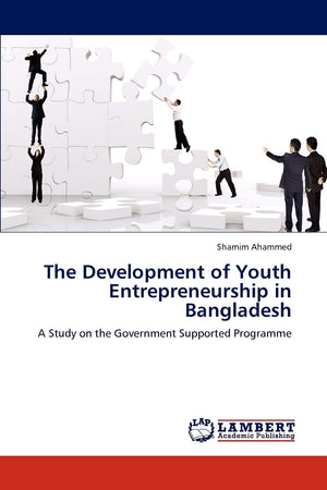 The Development of Youth Entrepreneurship in Bangladesh: A Study on the Government Supported Programme,Used
