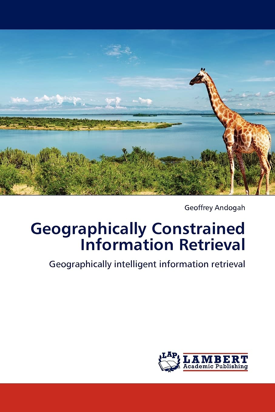 Geographically Constrained Information Retrieval: Geographically intelligent information retrieval,Used