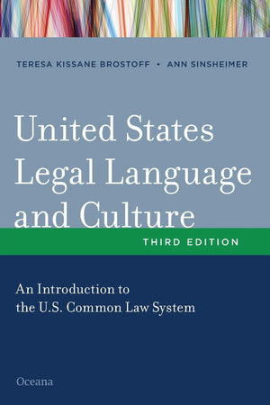 United States Legal Language and Culture: An Introduction to the U.S. Common Law System,Used