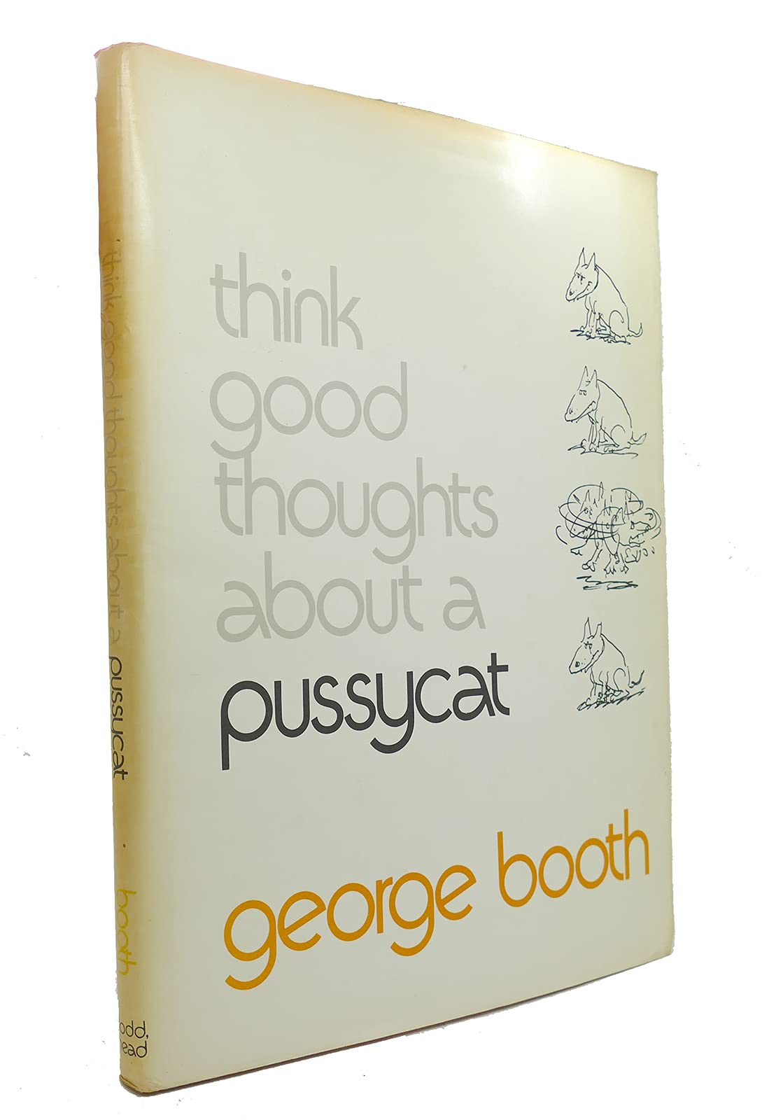Think good thoughts about a pussycat,Used