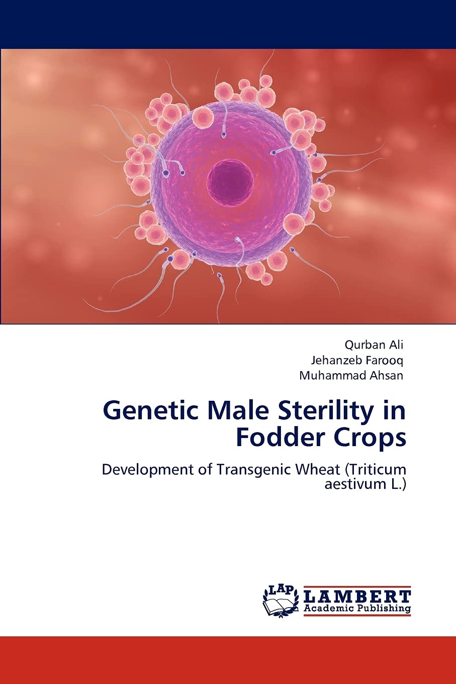 Genetic Male Sterility in Fodder Crops: Development of Transgenic Wheat (Triticum aestivum L.),Used