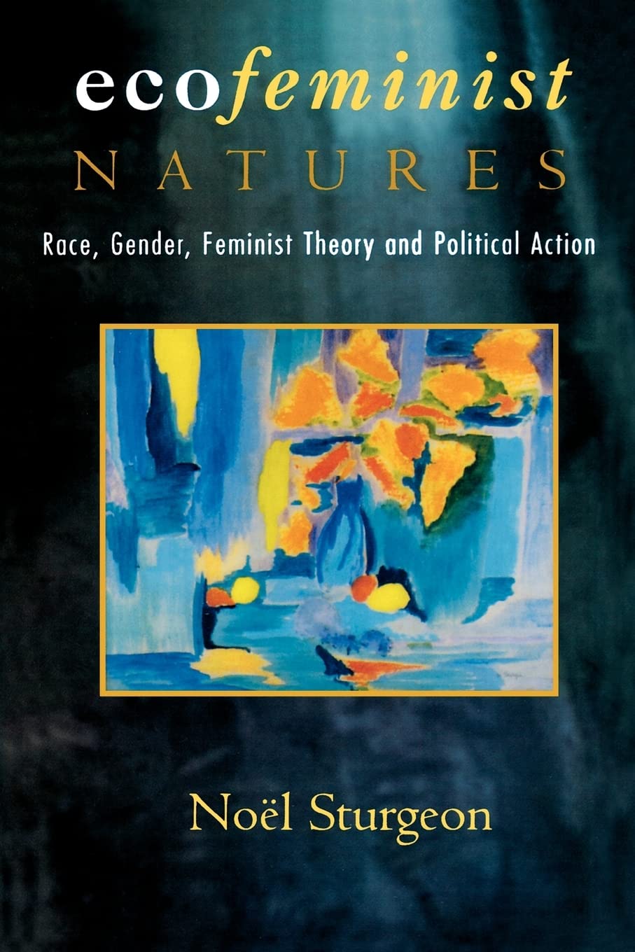 Ecofeminist Natures,Used