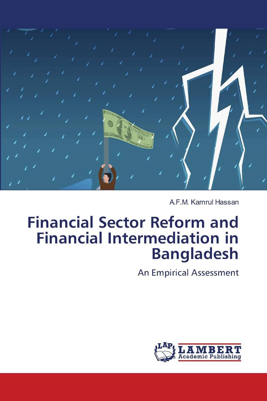 Financial Sector Reform and Financial Intermediation in Bangladesh: An Empirical Assessment,Used