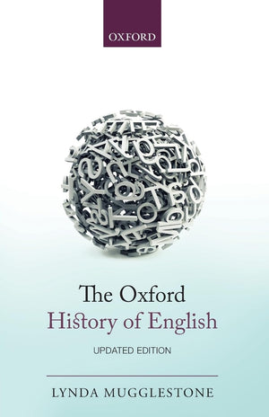 The Oxford History Of English,New