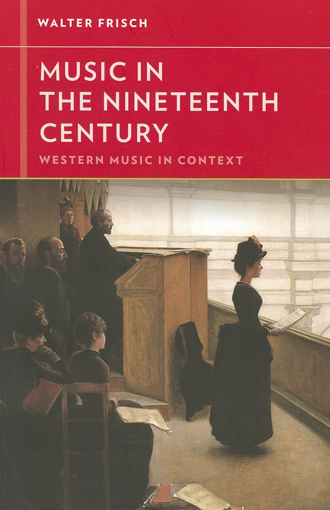Music in the Nineteenth Century (Western Music in Context: A Norton History),Used