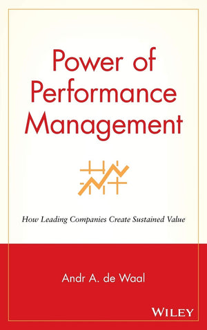 Power of Performance Management: How Leading Companies Create Sustained Value,Used