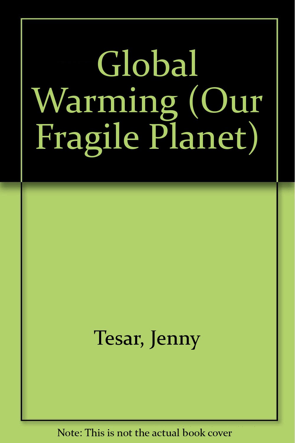 Global Warming (Our Fragile Planet Series),Used