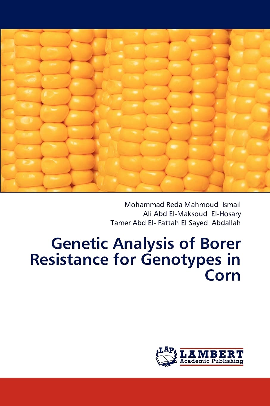 Genetic Analysis of Borer Resistance for Genotypes in Corn,Used