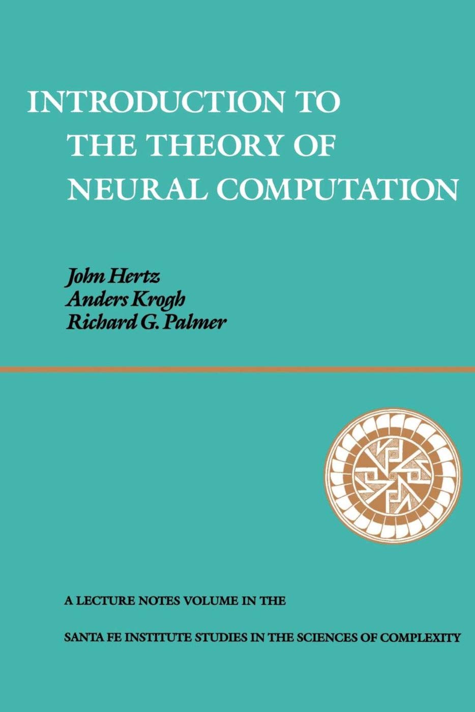 Introduction To The Theory Of Neural Computation (Santa Fe Institute Series),Used