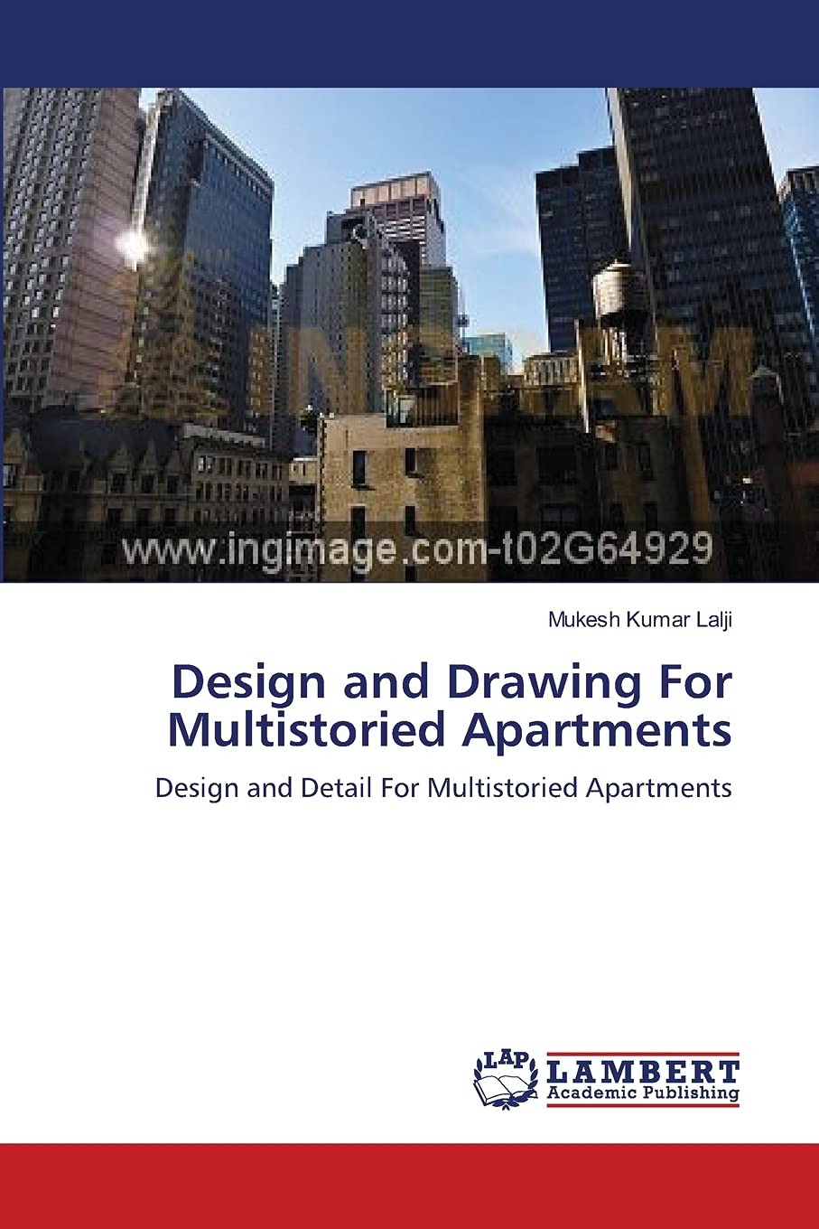 Design and Drawing For Multistoried Apartments: Design and Detail For Multistoried Apartments,Used