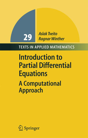 Introduction to Partial Differential Equations: A Computational Approach (Texts in Applied Mathematics, 29),New
