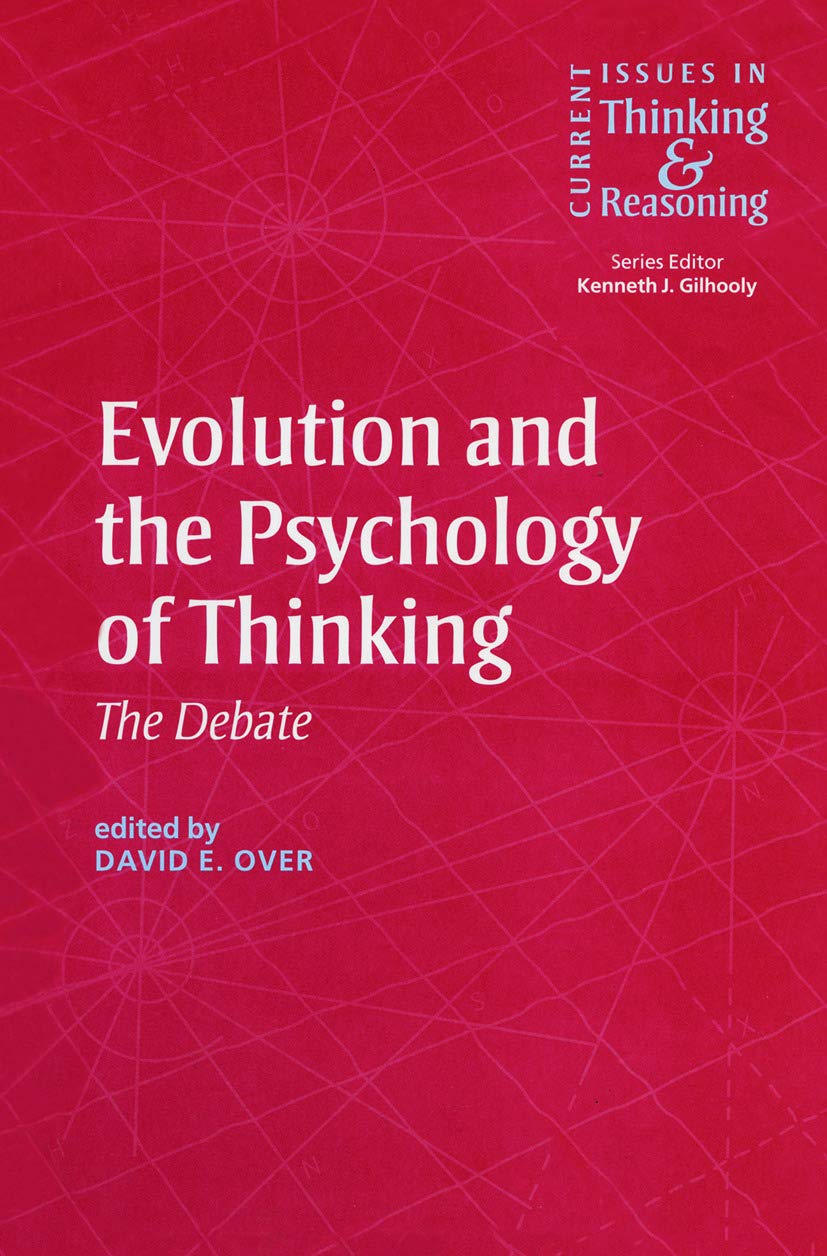 Evolution and the Psychology of Thinking (Current Issues in Thinking and Reasoning),Used