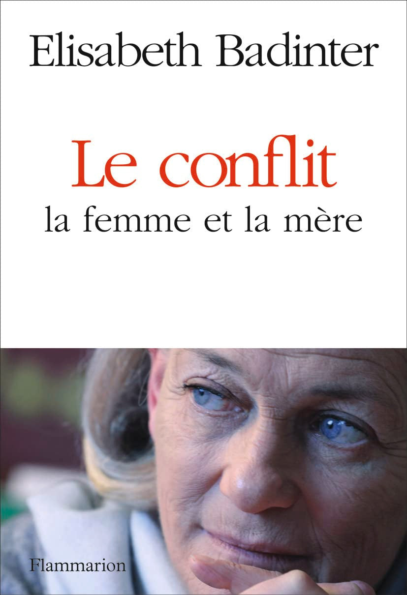 Le Conflit: La femme et la mre,Used