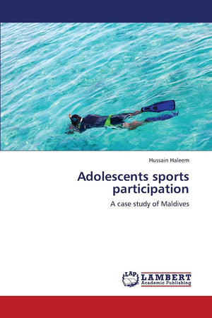 Adolescents sports participation: A case study of Maldives,Used