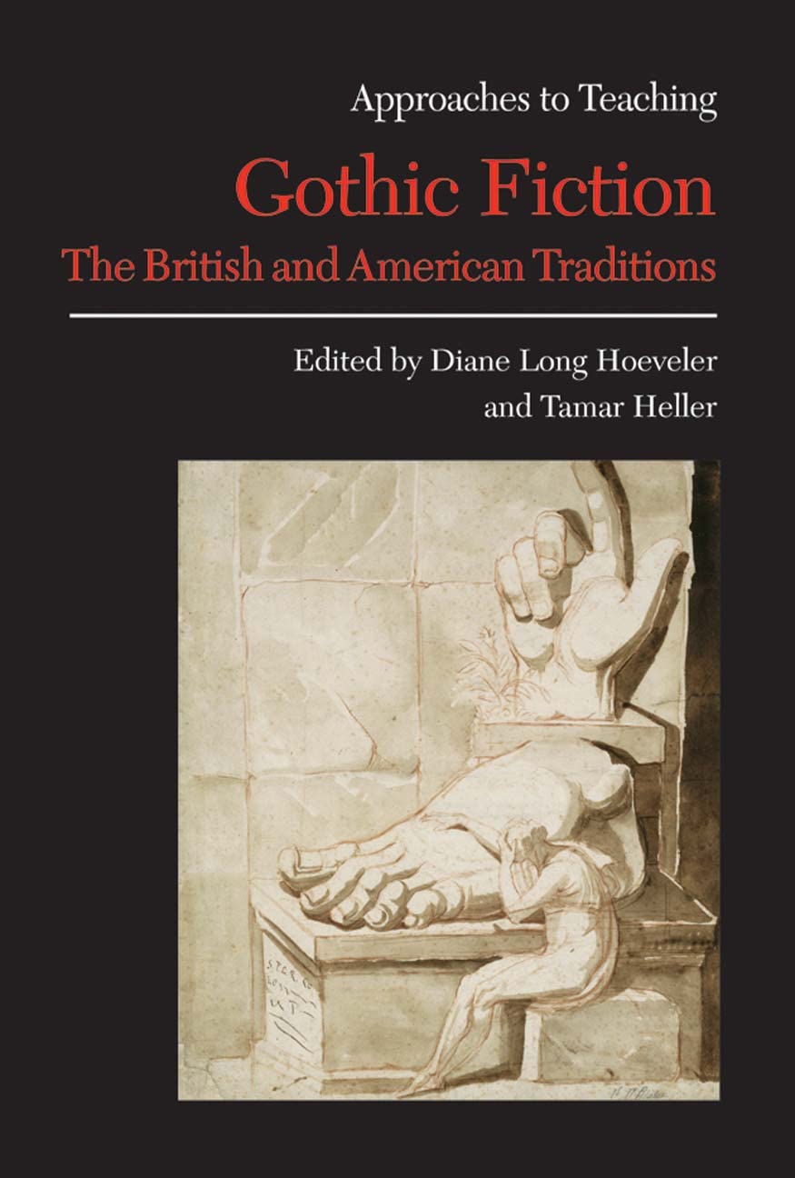 Approaches to Teaching Gothic Fiction: The British and American Traditions (Approaches to Teaching World Literature),Used