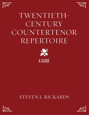Twentiethcentury Countertenor Repertoire: A Guide,Used