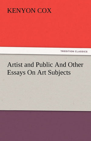 Artist and Public and Other Essays on Art Subjects,Used
