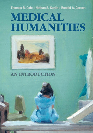 Medical Humanities: An Introduction,Used