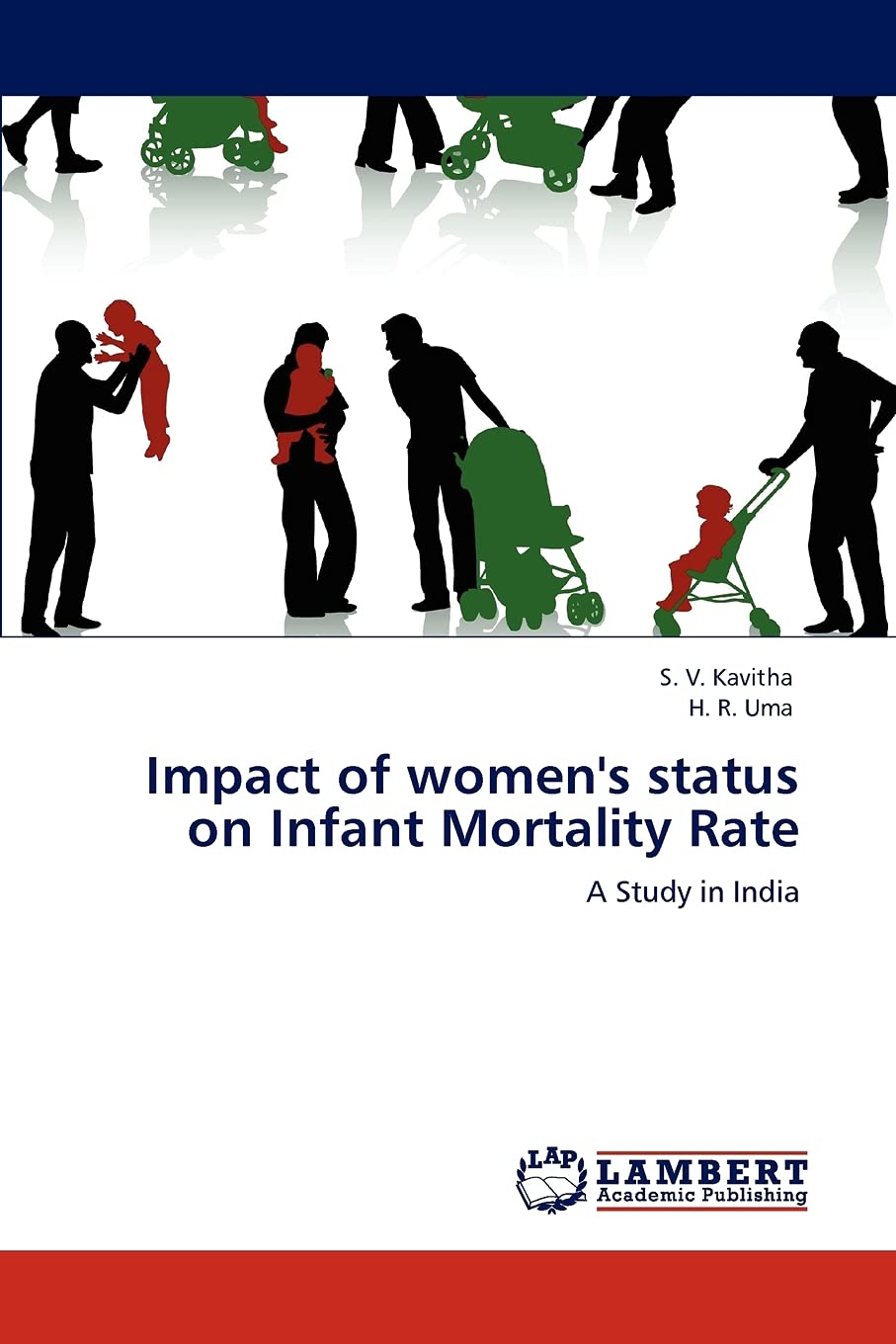 Impact of women's status on Infant Mortality Rate: A Study in India,Used