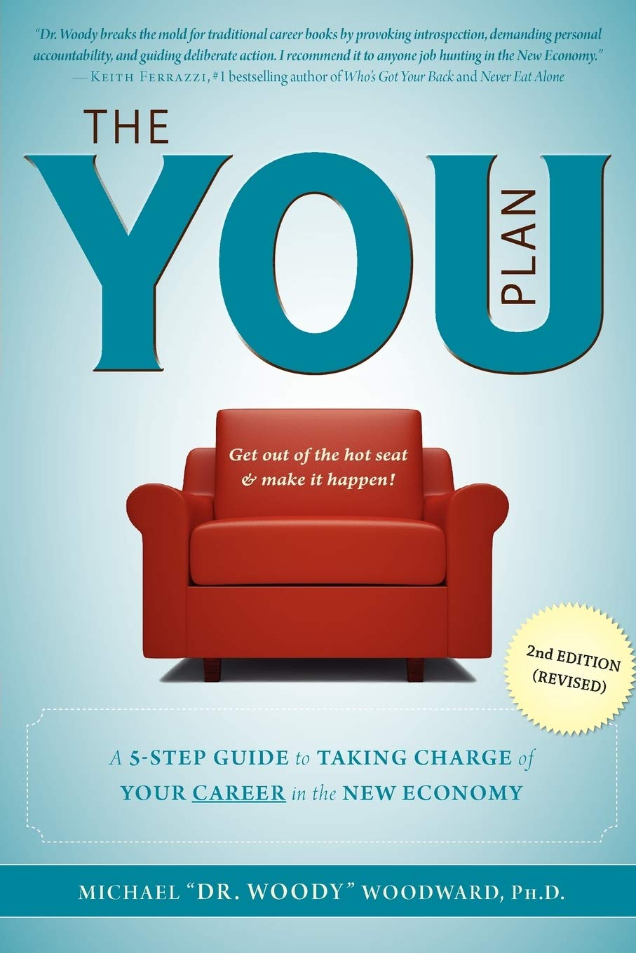 The YOU Plan  2nd Edition (Revised): A 5Step Guide to Taking Charge of Your Career in the New Economy,Used