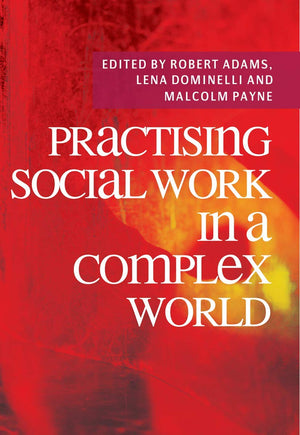Practising Social Work In A Complex World,Used
