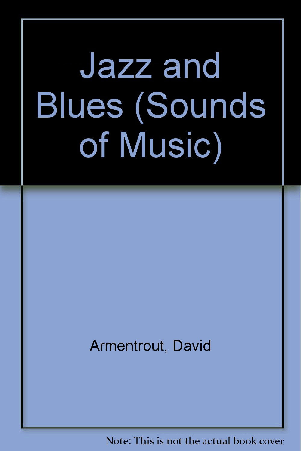 Jazz and Blues (Sounds of Music),Used