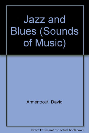 Jazz and Blues (Sounds of Music),Used